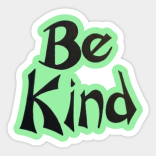 Be Kind Sticker